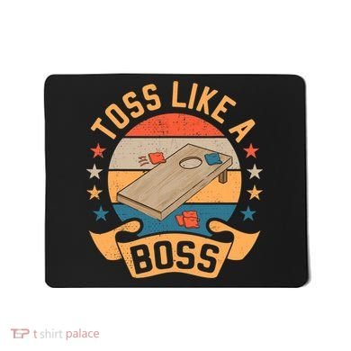 Toss Like A Boss Cornhole Champion Bean Bag Toss Game Mousepad