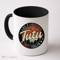 Tutu Like A Grandma Only Cooler Retro Mother's Day Coffee Mug thumb 0