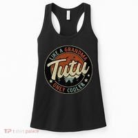 Tutu Like A Grandma Only Cooler Retro Mother's Day Women's Tank Top thumb 0