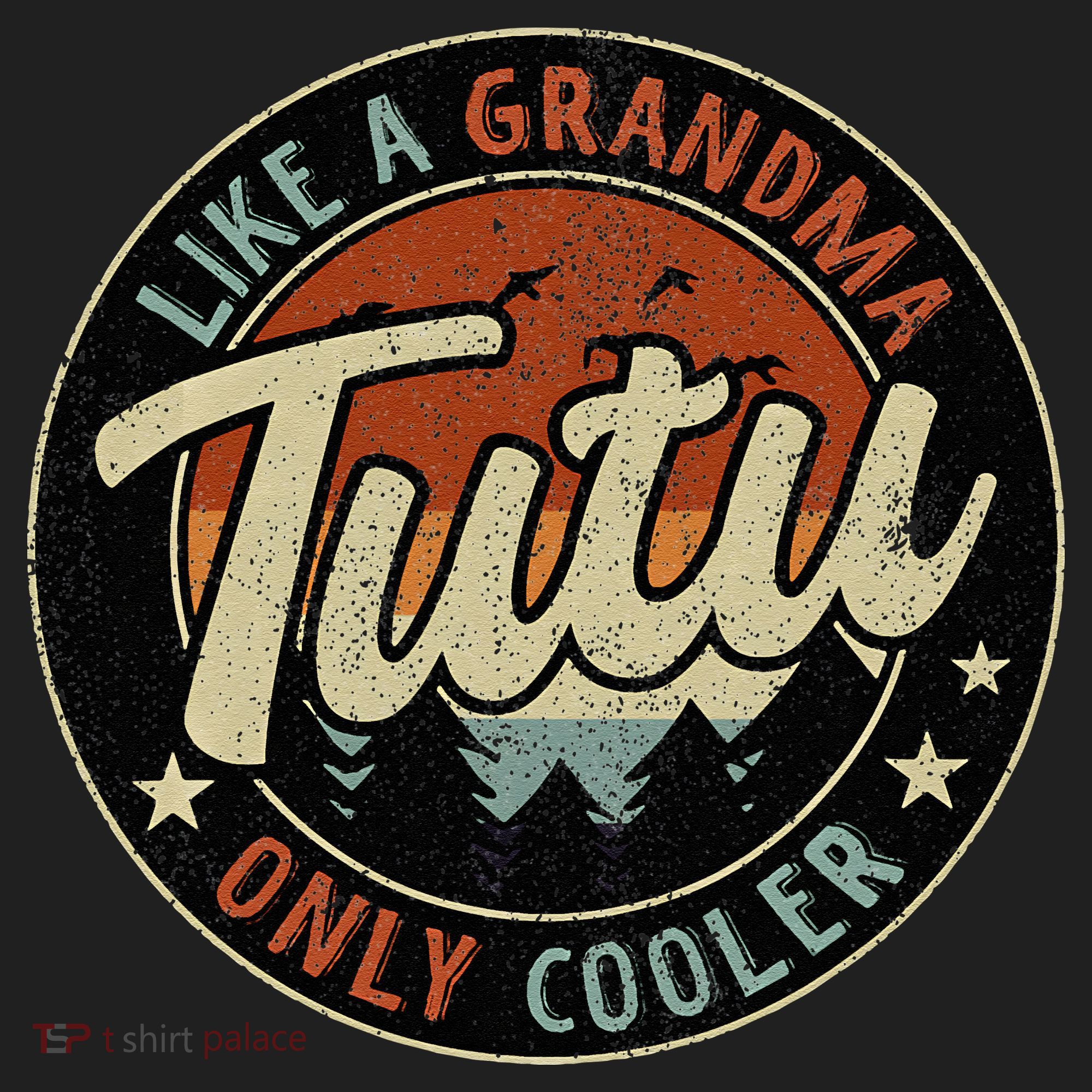 Tutu Like A Grandma Only Cooler Retro Mother's Day Hat