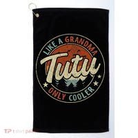 Tutu Like A Grandma Only Cooler Retro Mother's Day Golf Towel thumb 0