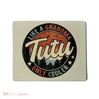 Tutu Like A Grandma Only Cooler Retro Mother's Day Mousepad thumb 0