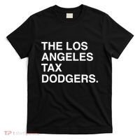 The Los Angeles Tax Dodgers T-Shirt thumb 0