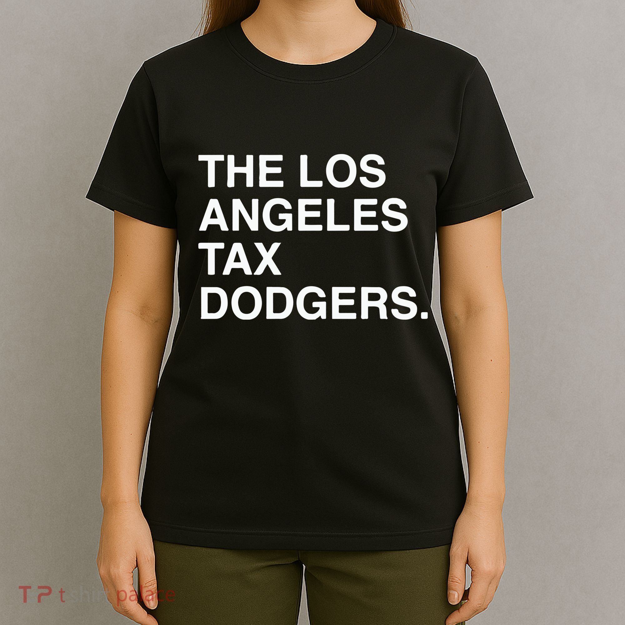 The Los Angeles Tax Dodgers T-Shirt