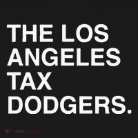The Los Angeles Tax Dodgers T-Shirt thumb 7