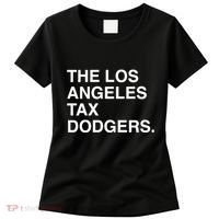 The Los Angeles Tax Dodgers Women's T-Shirt thumb 0
