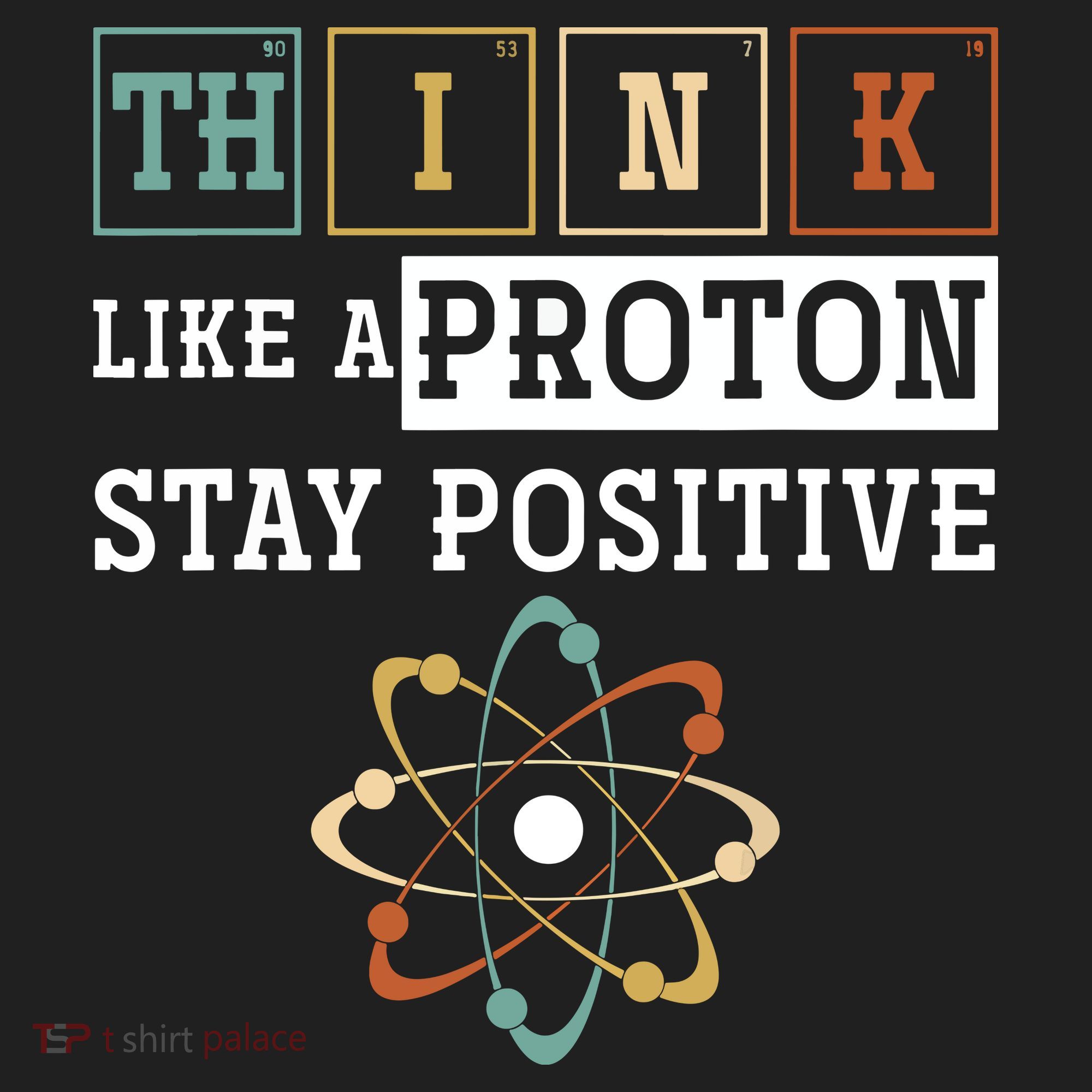 Think Like A Proton Stay Positive Periodic Table Chemistry Tumbler