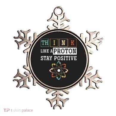 Think Like A Proton Stay Positive Periodic Table Chemistry Ornament