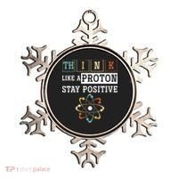 Think Like A Proton Stay Positive Periodic Table Chemistry Ornament thumb 0