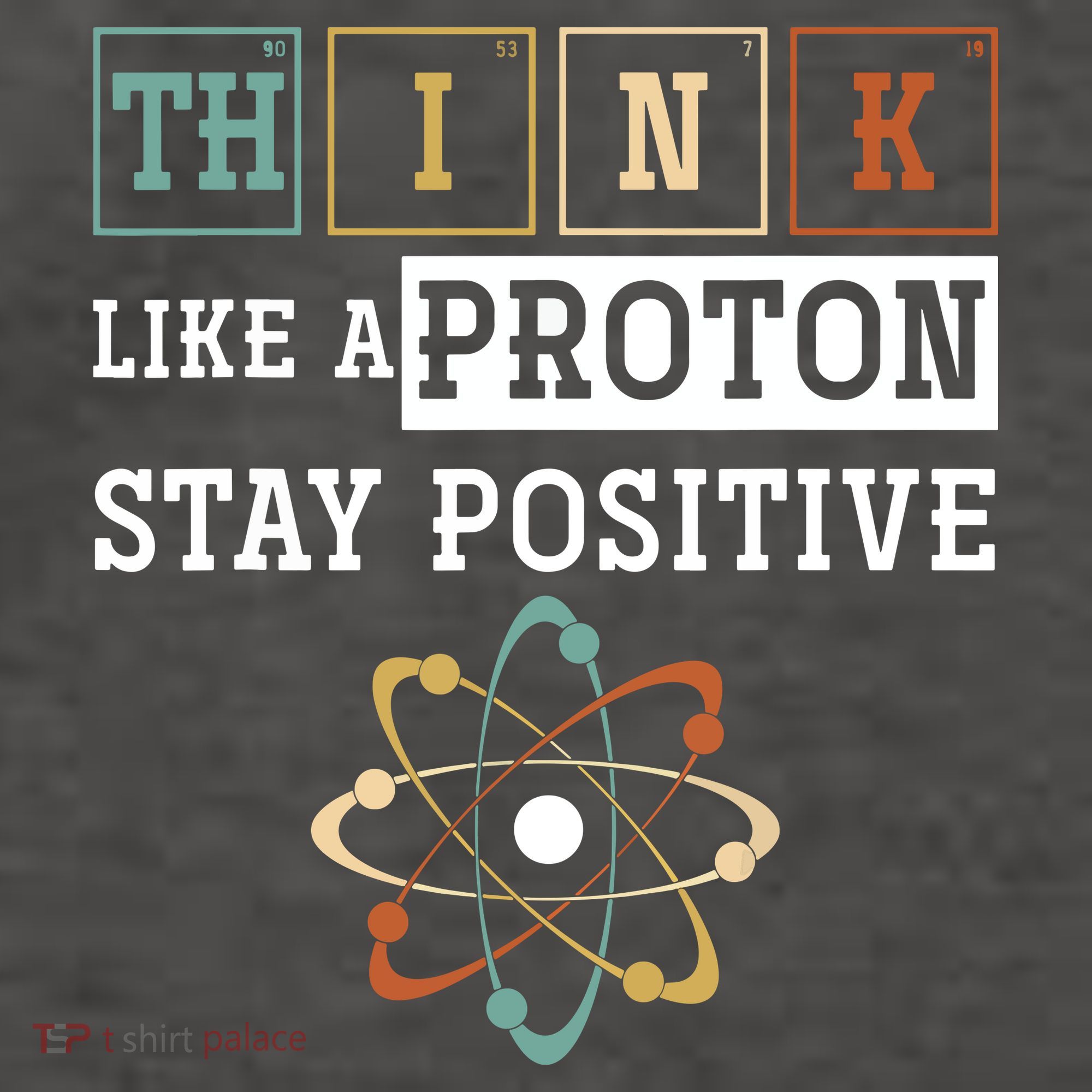 Think Like A Proton Stay Positive Periodic Table Chemistry Women's Tank Top