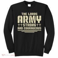 The Lords Army Strong And Courageous Jesus Christ Sweatshirt thumb 0