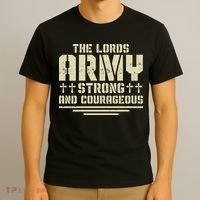 The Lords Army Strong And Courageous Jesus Christ T-Shirt thumb 3