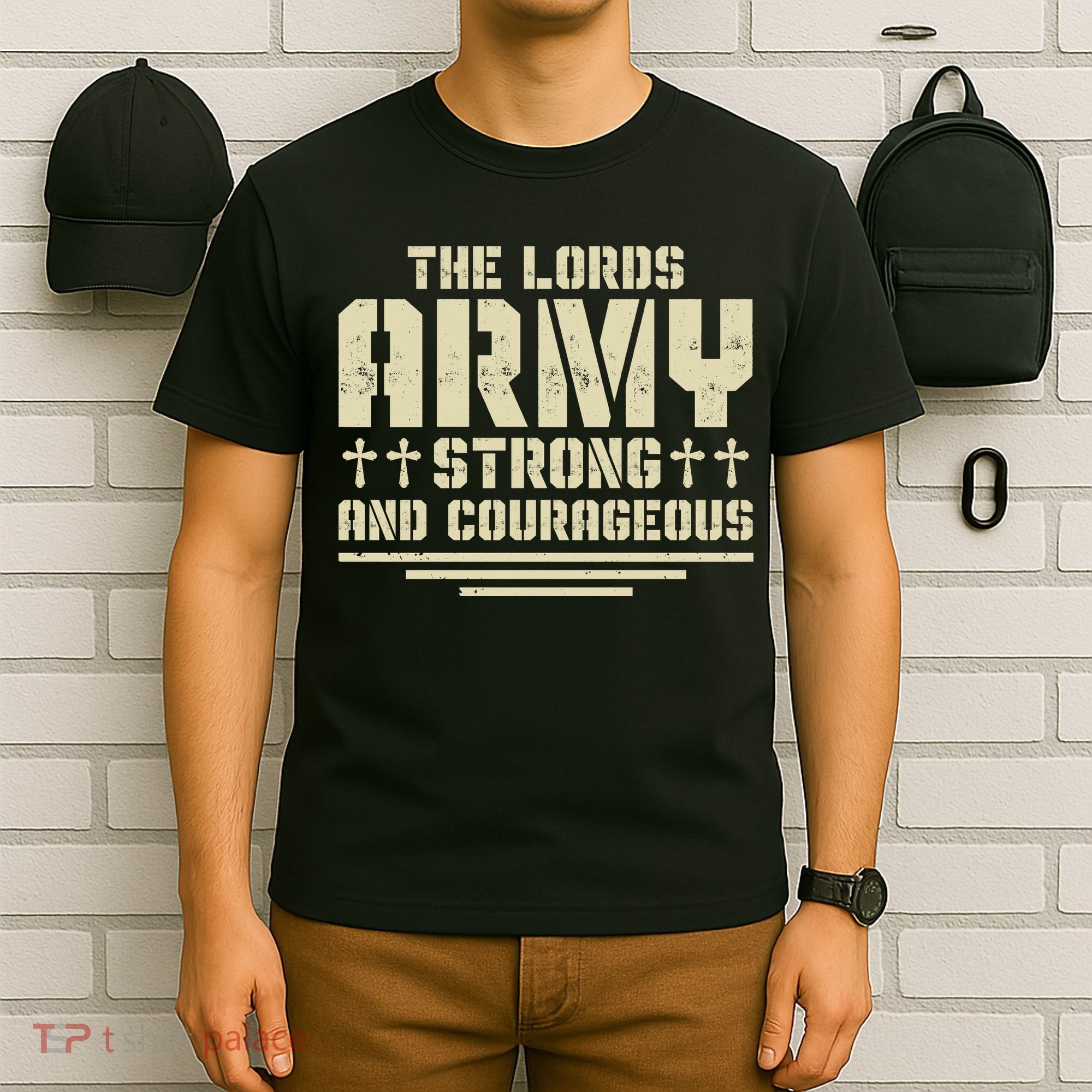 The Lords Army Strong And Courageous Jesus Christ T-Shirt