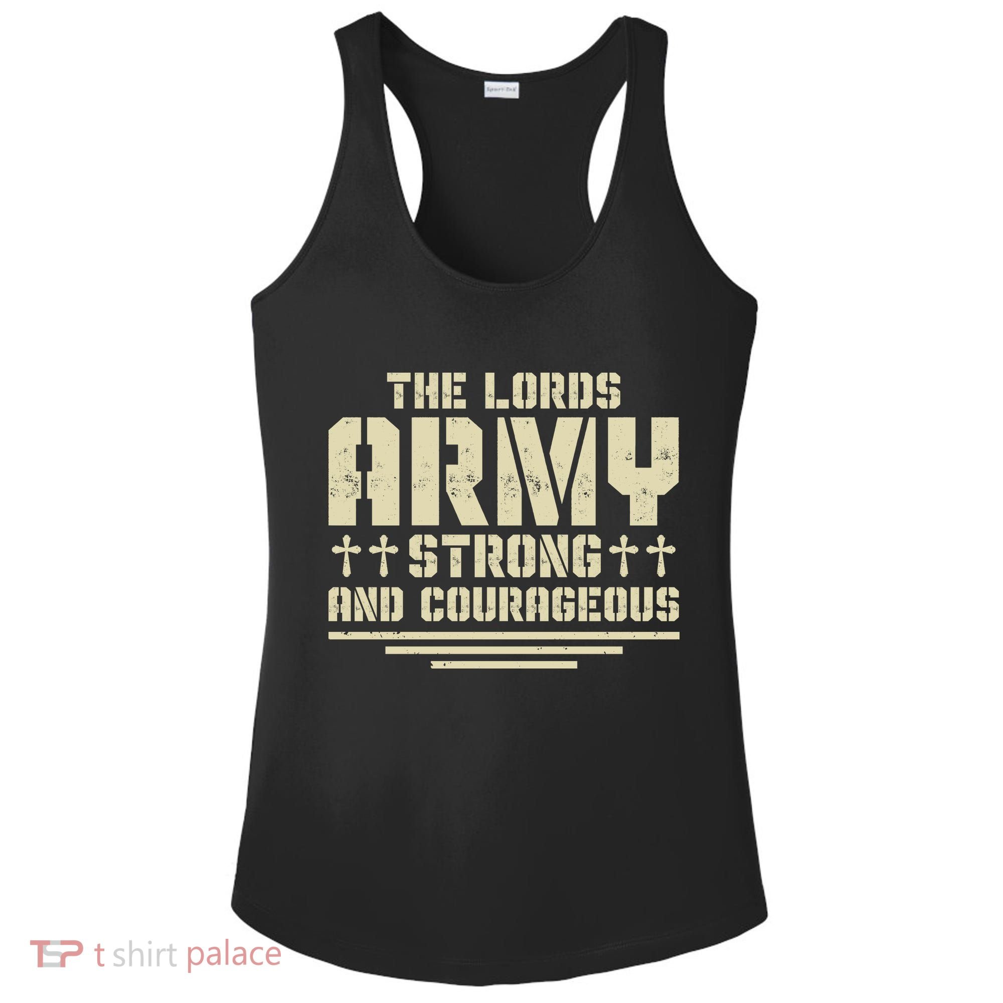 The Lords Army Strong And Courageous Jesus Christ Ladies PosiCharge Competitor Racerback Tank
