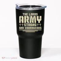 The Lords Army Strong And Courageous Jesus Christ Tumbler thumb 0
