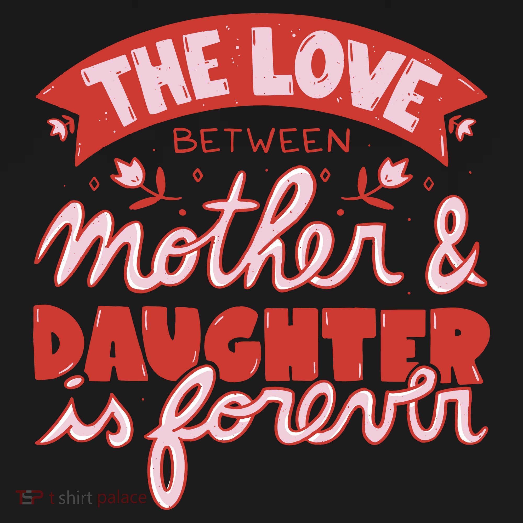 The Love Between Mother And Daughter Is Forever Coaster