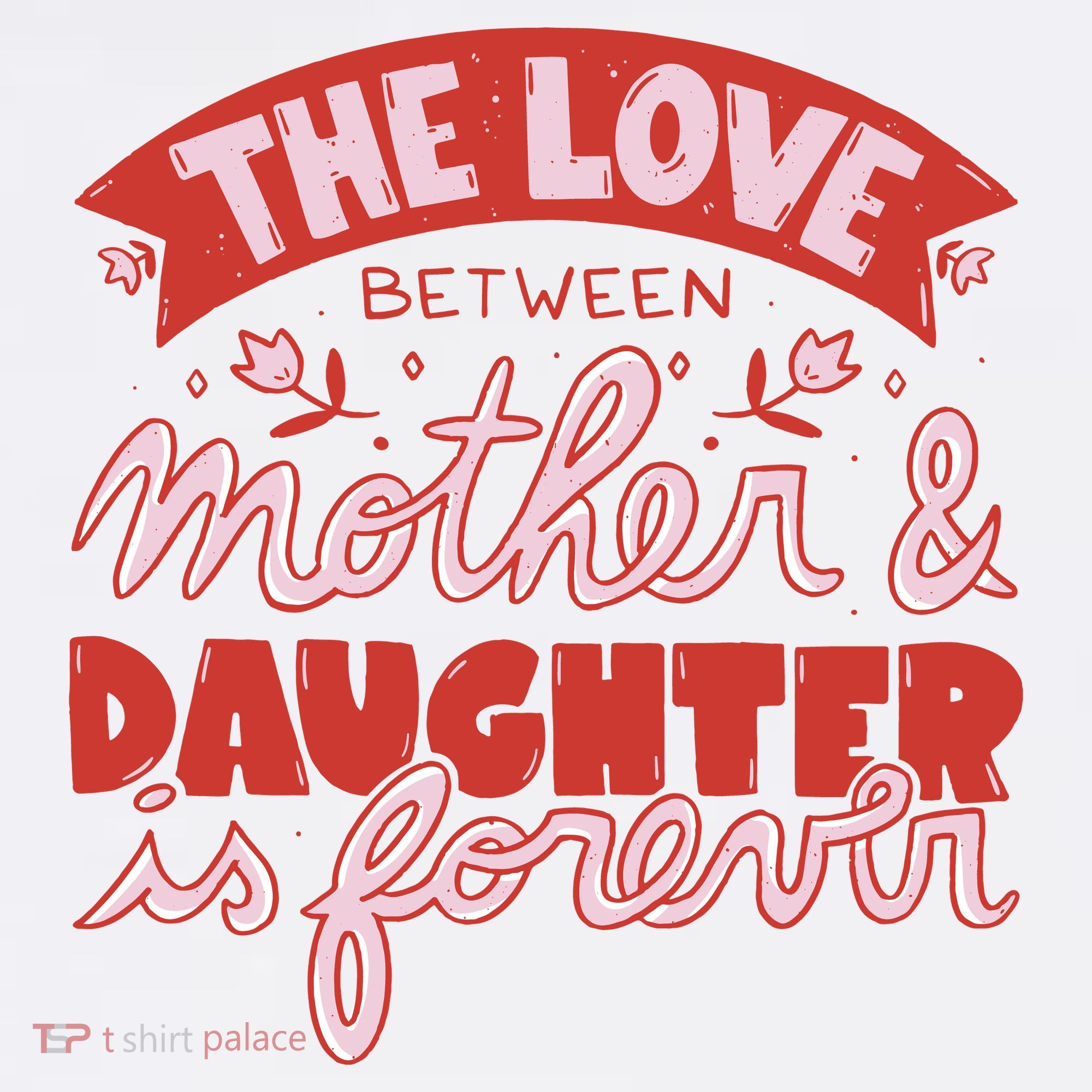 The Love Between Mother And Daughter Is Forever Women's Hoodie