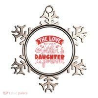 The Love Between Mother And Daughter Is Forever Ornament thumb 0