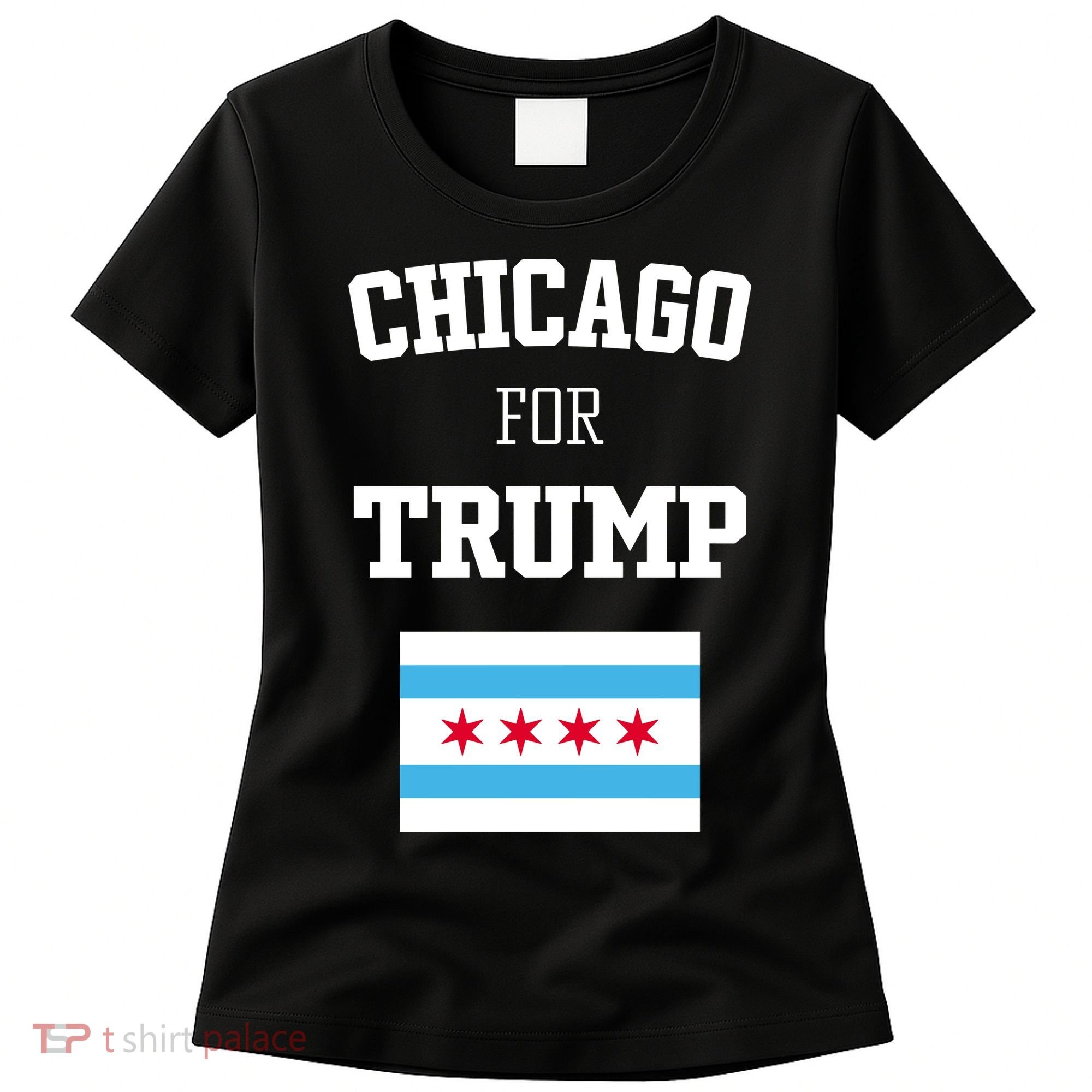 The Lioness Chicago For Trump Flag Women's T-Shirt