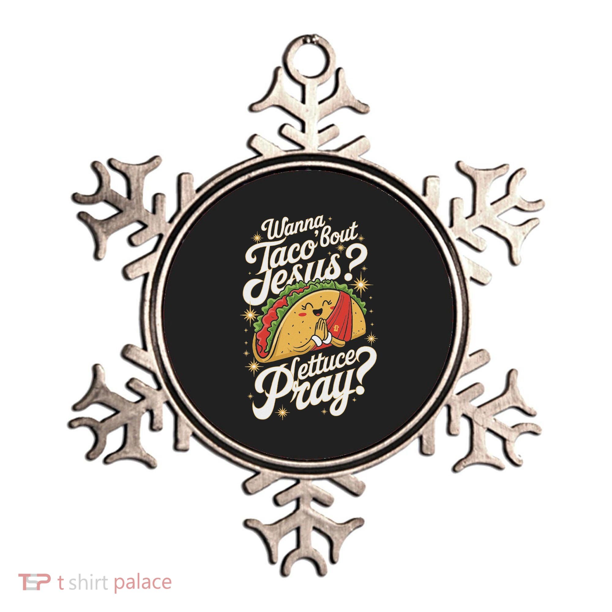 Taco Lovers Christian Humor Wanna Taco Bout Jesus Ornament