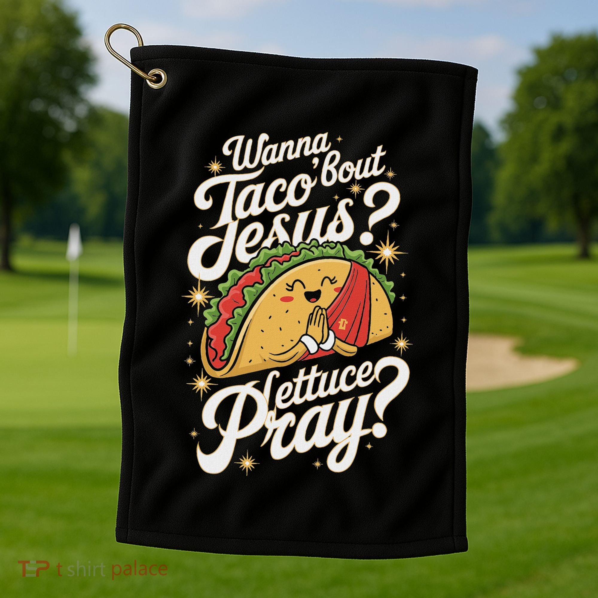 Taco Lovers Christian Humor Wanna Taco Bout Jesus Golf Towel