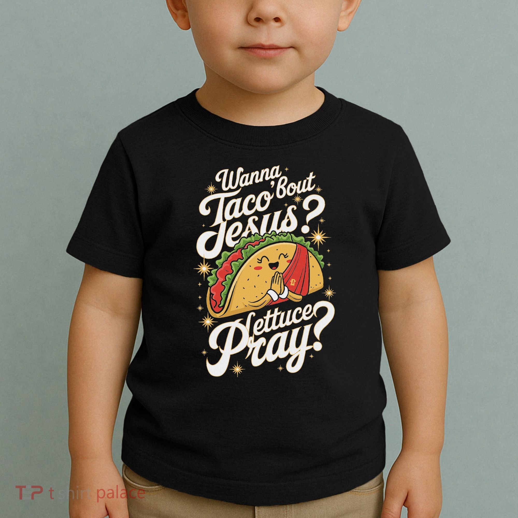 Taco Lovers Christian Humor Wanna Taco Bout Jesus Toddler T-Shirt