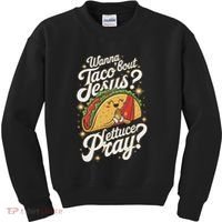 Taco Lovers Christian Humor Wanna Taco Bout Jesus Kids Sweatshirt thumb 0