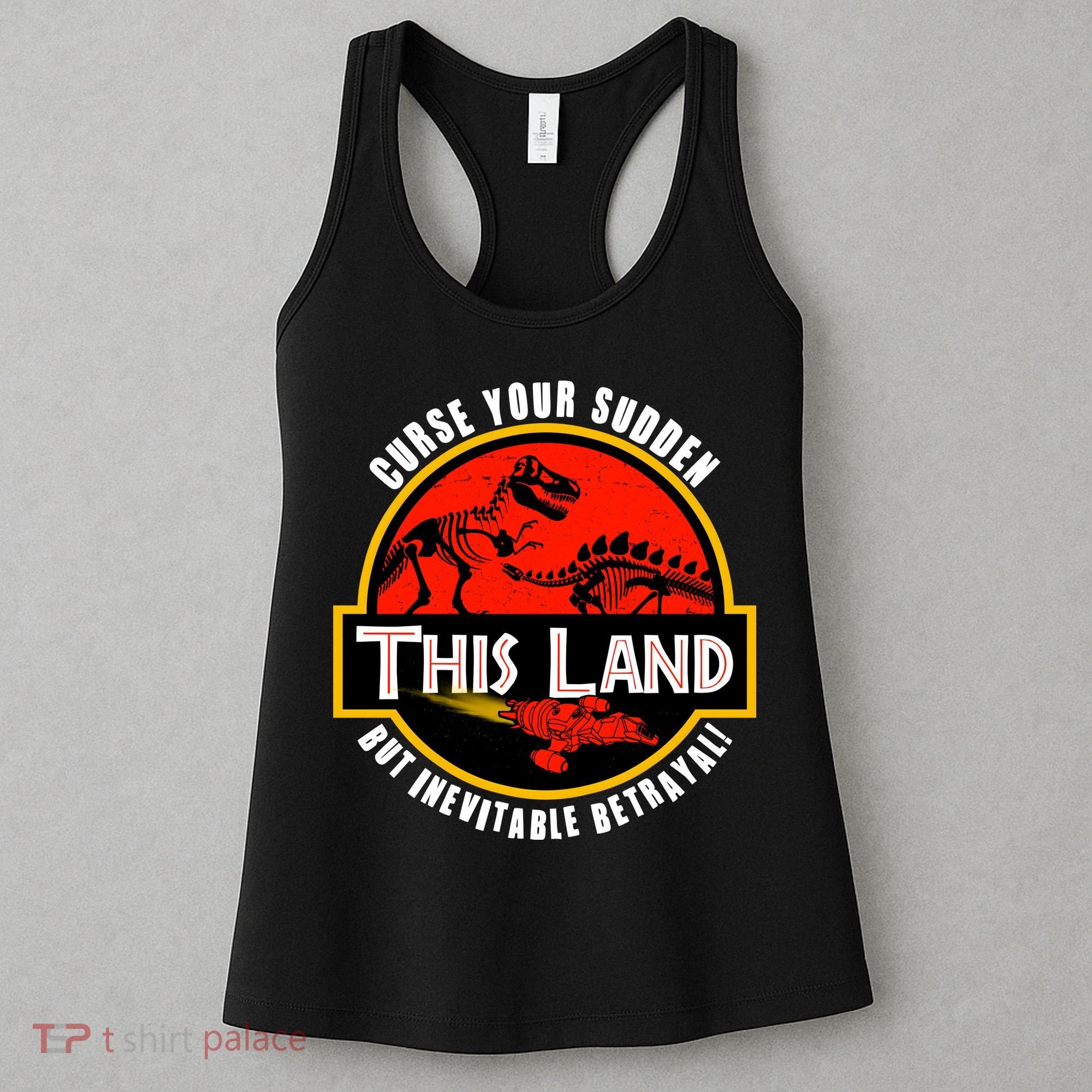 This Land Curse Your Sudden But Inevitable Betrayal Women's Tank Top