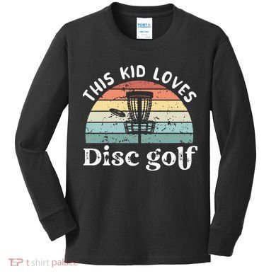 This loves Disc golf Kids Long Sleeve Shirt