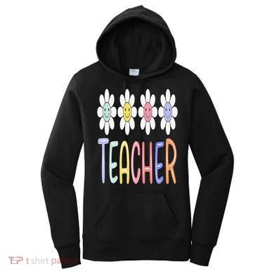 Teacher Life Daisy Flower PreK Kindergarten Teacher Team Women's Hoodie