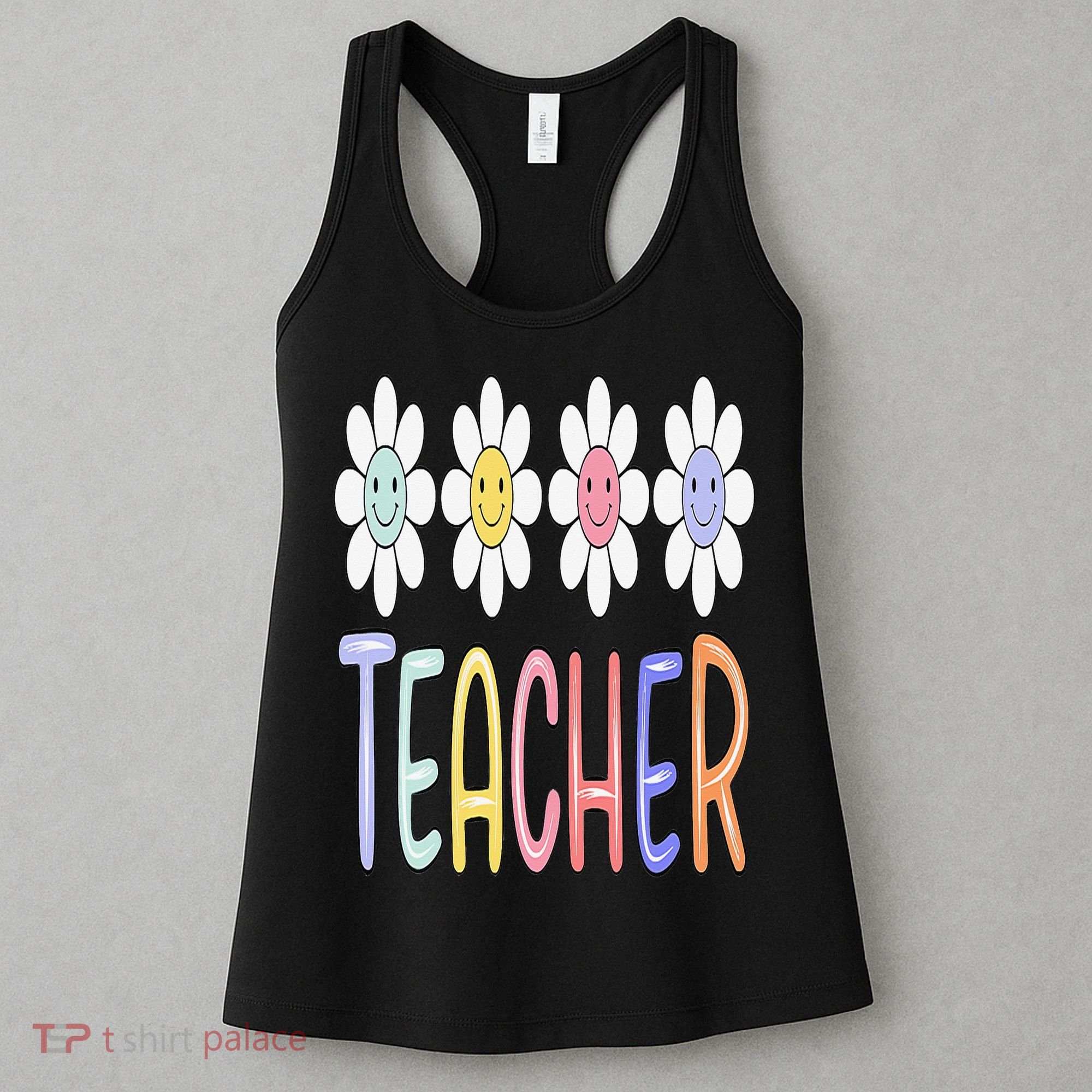 Teacher Life Daisy Flower PreK Kindergarten Teacher Team Women's Tank Top