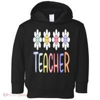 Teacher Life Daisy Flower PreK Kindergarten Teacher Team Toddler Hoodie thumb 0