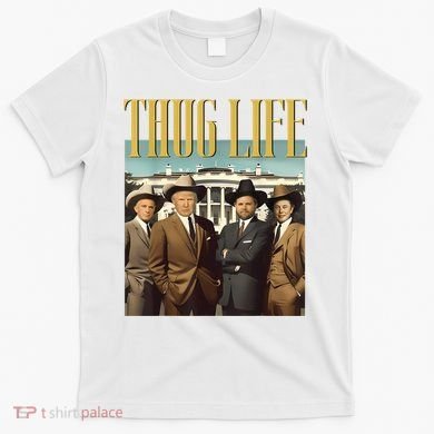 Thug Life Donald Trump Jd Vance Rfk Kennedy Elon T-Shirt