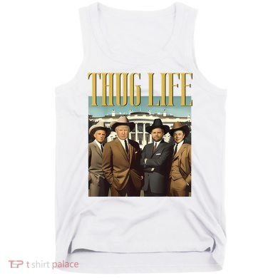 Thug Life Donald Trump Jd Vance Rfk Kennedy Elon Tank Top