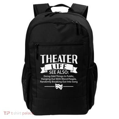Theater Life Defination Musical Broadway Funny Novelty Backpack