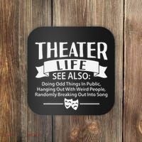 Theater Life Defination Musical Broadway Funny Novelty Coaster thumb 0