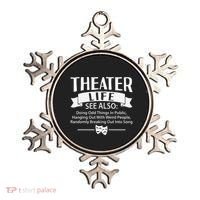 Theater Life Defination Musical Broadway Funny Novelty Ornament thumb 0