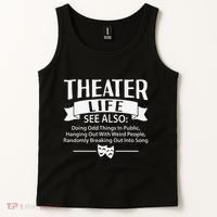 Theater Life Defination Musical Broadway Funny Novelty Tank Top thumb 2