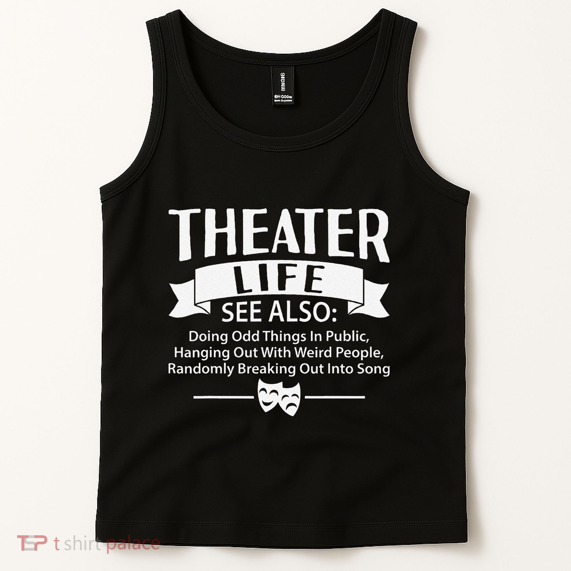 Theater Life Defination Musical Broadway Funny Novelty Tank Top