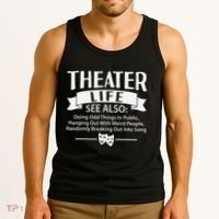 Theater Life Defination Musical Broadway Funny Novelty Tank Top thumb 3