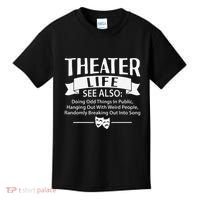 Theater Life Defination Musical Broadway Funny Novelty Kids T-Shirt thumb 0