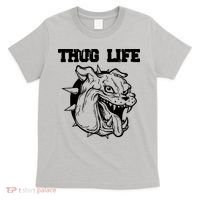 Thug Life Dog T-Shirt thumb 0