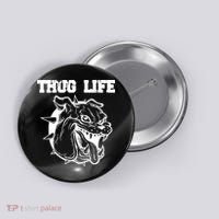 Thug Life Dog Button thumb 0