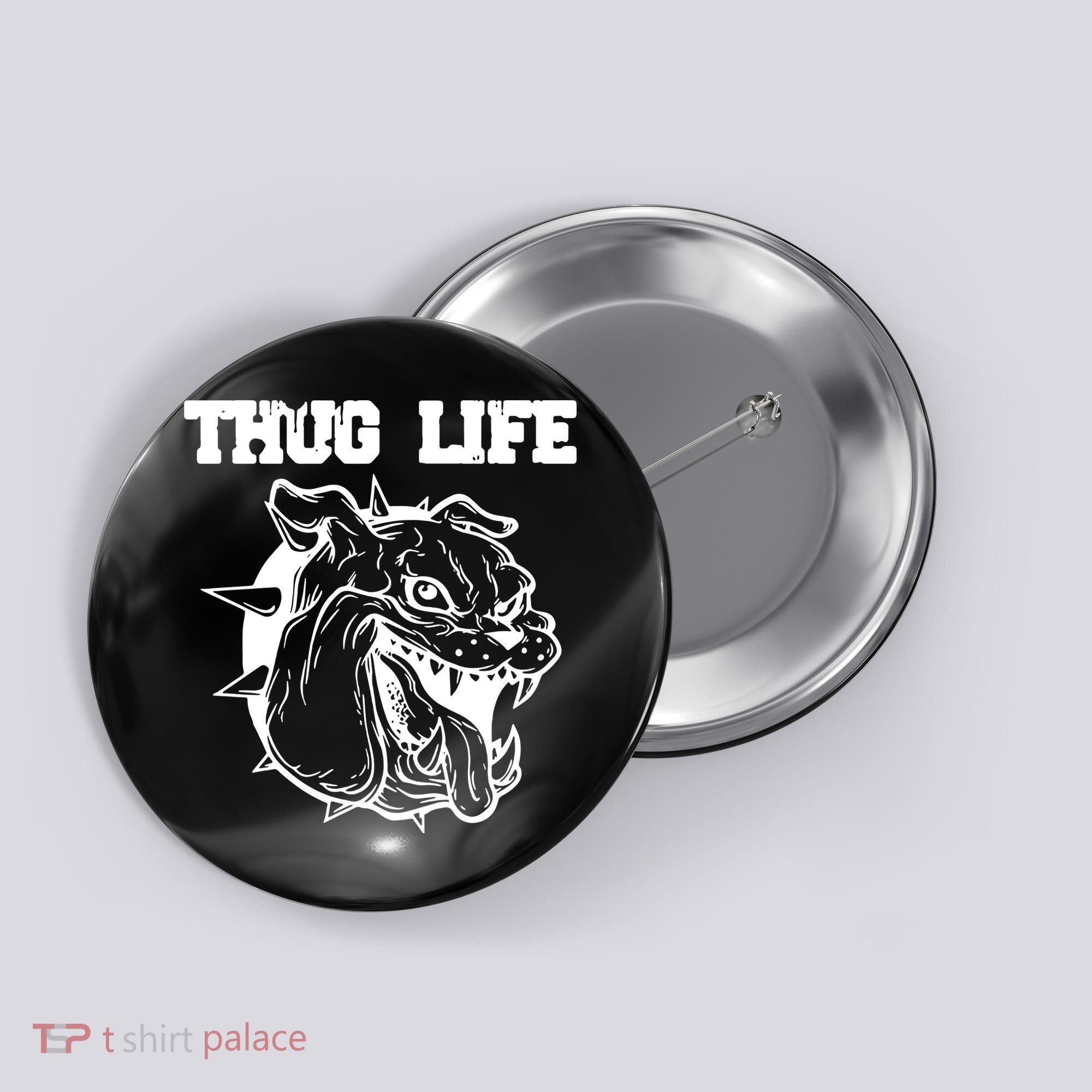 Thug Life Dog Button