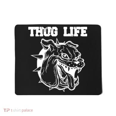 Thug Life Dog Mousepad