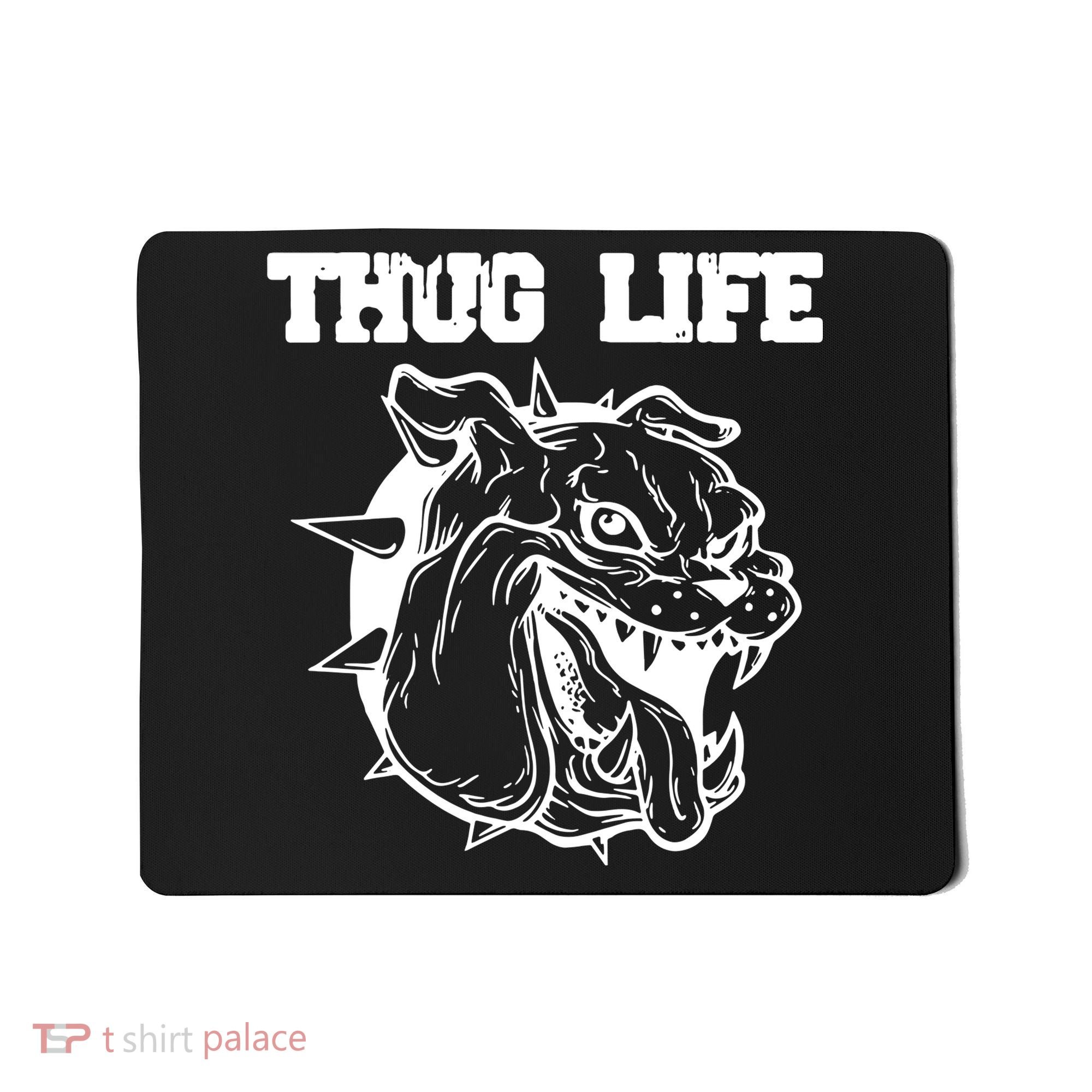 Thug Life Dog Mousepad
