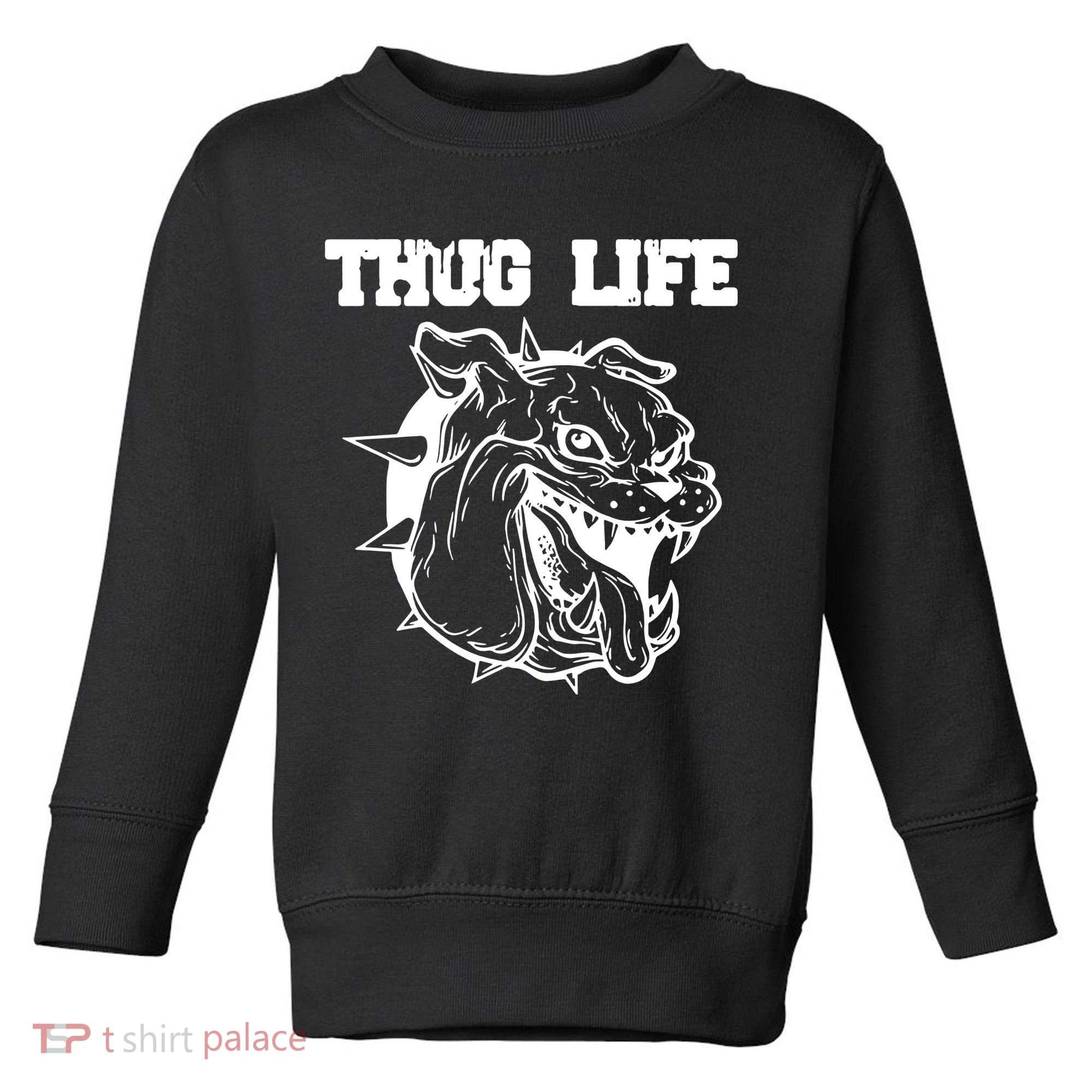 Thug Life Dog Toddler Sweatshirt