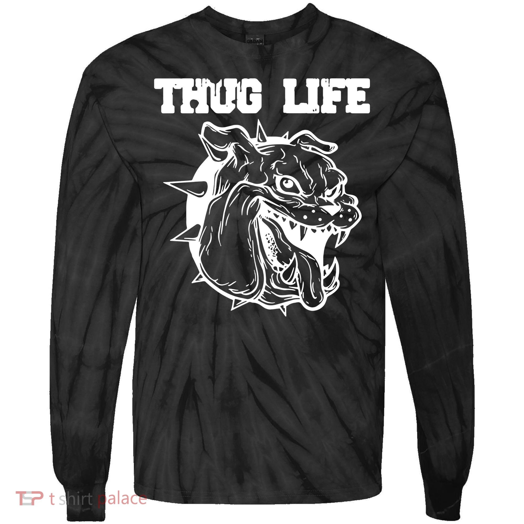 Thug Life Dog Tie-Dye Long Sleeve Shirt