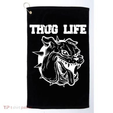 Thug Life Dog Golf Towel