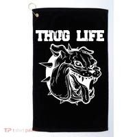 Thug Life Dog Golf Towel thumb 0